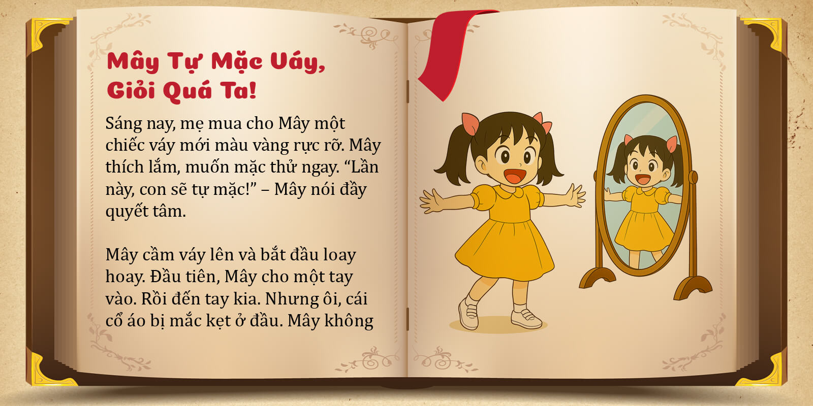 Tập 8: Mây Tự Mặc Váy, Giỏi Quá Ta! (Bài học về kỹ năng tự phục vụ và sự tự tin)