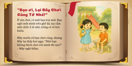 Tập 14: "Bạn ơi, Lại Đây Chơi Cùng Tớ Nhé!" (Bài học về sự dũng cảm để kết bạn mới)